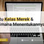 Apa-Itu-Kelas-Merek-Bagaimana-Menentukannya-affa