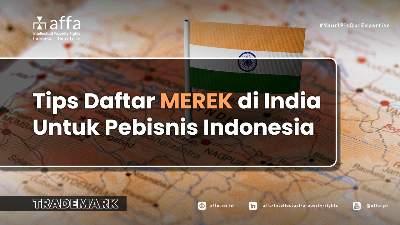 Tips-Daftar-Merek-di-India-Untuk-Pebisnis-Indonesia-affa