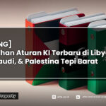 Update aturan KI Libya Arab Saudi Palestina Tepi Barat AFFA
