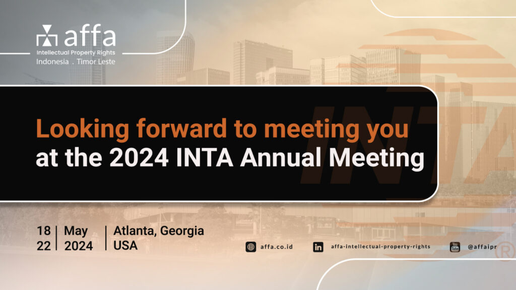 Loong forward to meeting you at the 2024 INTA Annual Meeting - AFFA IPR
