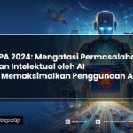 ASEAN IPA 2024: Mengatasi Permasalahan Kekayaan Intelektual oleh AI dengan Memaksimalkan Penggunaan AI - AFFA IPR