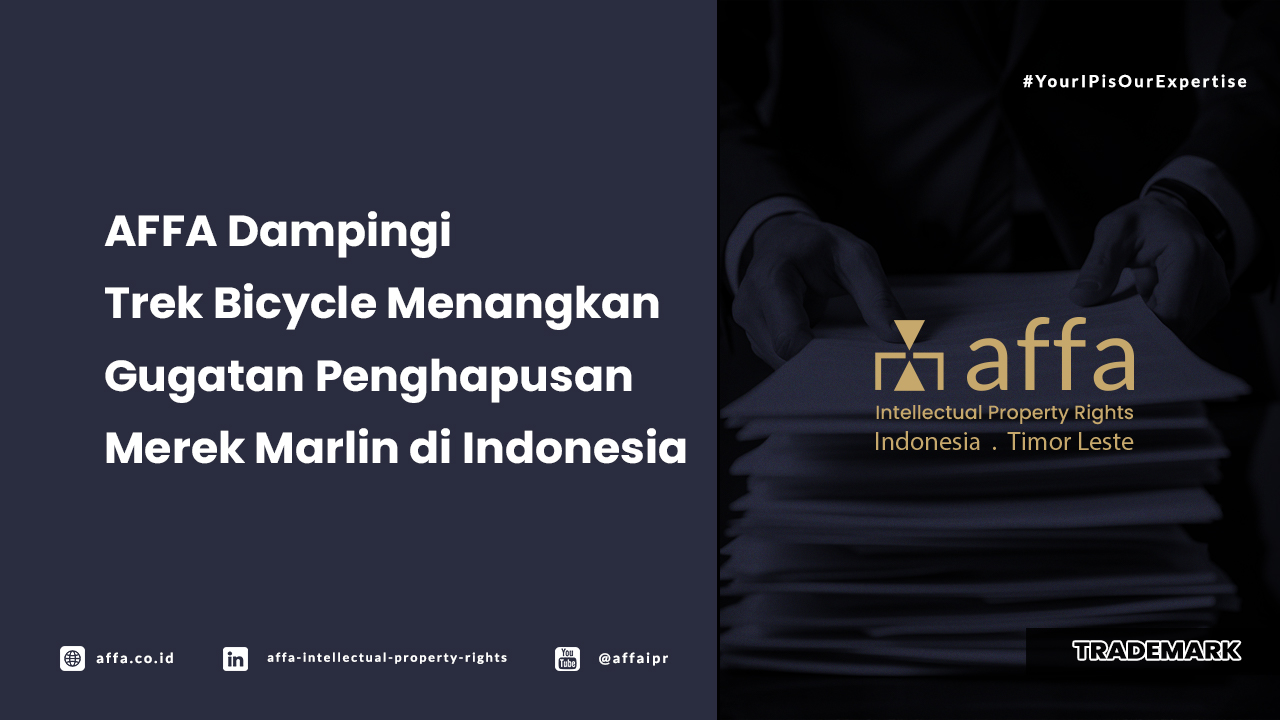 AFFA Dampingi Trek Bicycle Menangkan Gugatan Penghapusan Merek Marlin di Indonesia