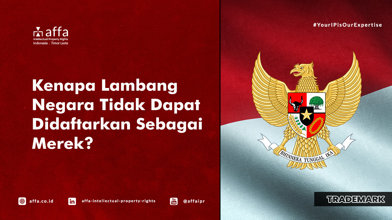 Kenapa Lambang Negara Tidak Dapat Didaftarkan Sebagai Merek? - AFFA IPR