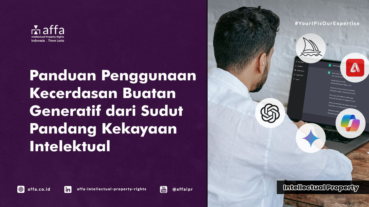 Panduan Penggunaan Kecerdasan Buatan Generatif dari Sudut Pandang Kekayaan Intelektual - AFFA IPR