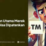 5 Alasan Utama Merek Tidak Bisa Dipatenkan - AFFA IPR