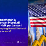 Biaya Pendaftaran dan Perpanjangan Merek di Amerika Naik per Januari 2025: Apa yang Harus Diketahui Pebisnis Indonesia? - AFFA IPR
