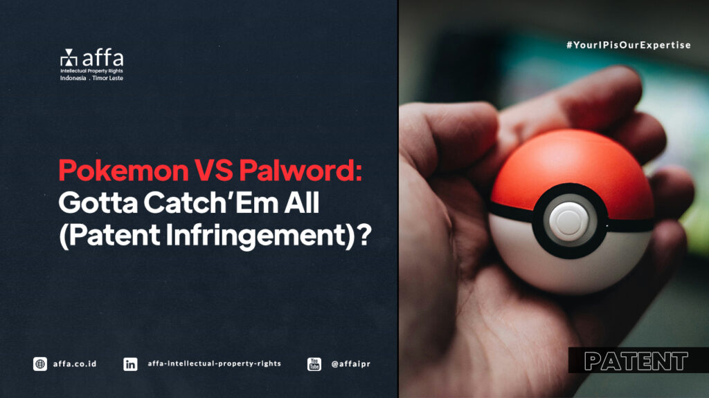 Pokemon VS Palworld: Gotta Catch'em All (Patent Infringement) - AFFA IPR