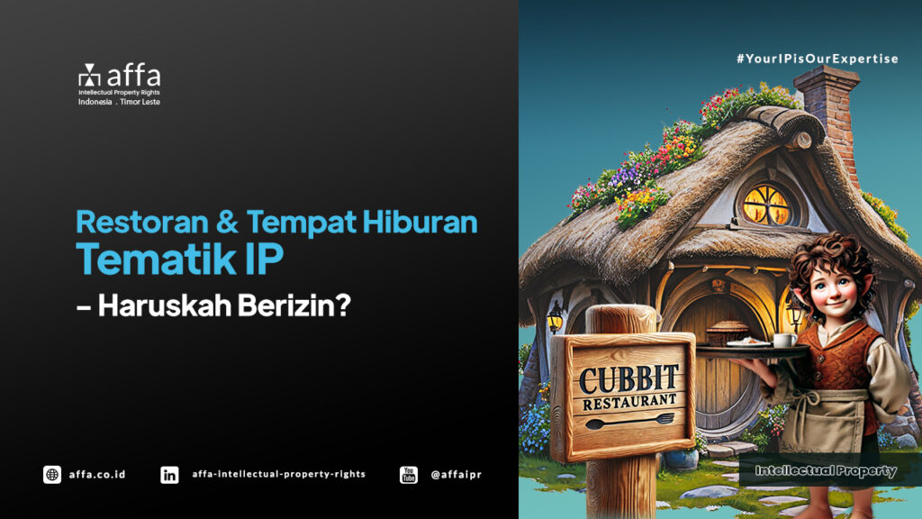 Restoran & Tempat Hiburan Tematik IP - Haruskah Berizin? - AFFA IPR