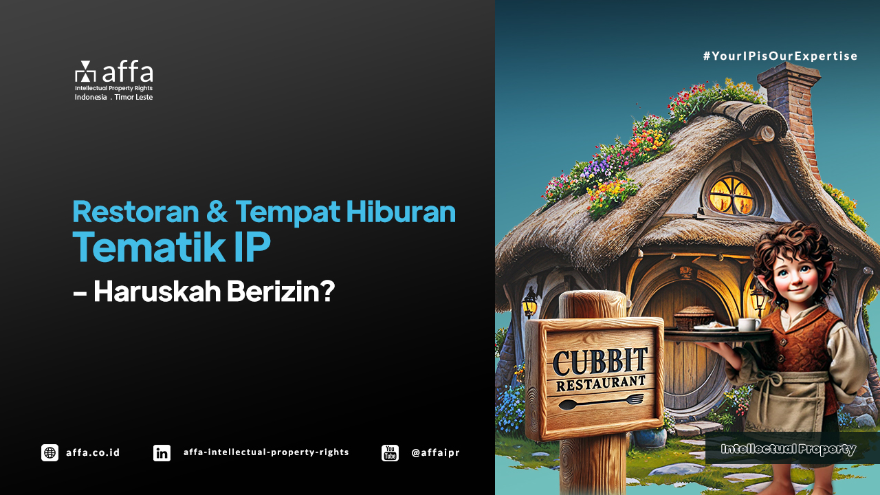 Restoran & Tempat Hiburan Tematik IP - Haruskah Berizin? - AFFA IPR