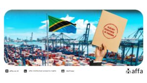 Tidak Hanya Pendaftaran, Tanzania Wajibkan Pencatatan Merek untuk Barang Impor Mulai Desember 2025 - AFFA IPR