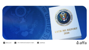USTR Special 301 Report 2026 Akui Komitmen Kuat Indonesia untuk Perbaikan Perlindungan Kekayaan Intelektual - AFFA IPR