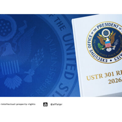 USTR Special 301 Report 2026 Akui Komitmen Kuat Indonesia untuk Perbaikan Perlindungan Kekayaan Intelektual - AFFA IPR