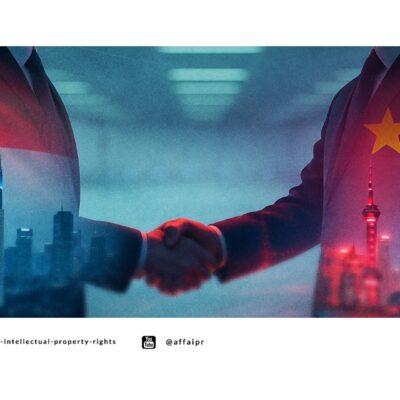Indonesia and China Forge Strategic Copyright Alliance to Strengthen Global IP Protection - AFFA IPR